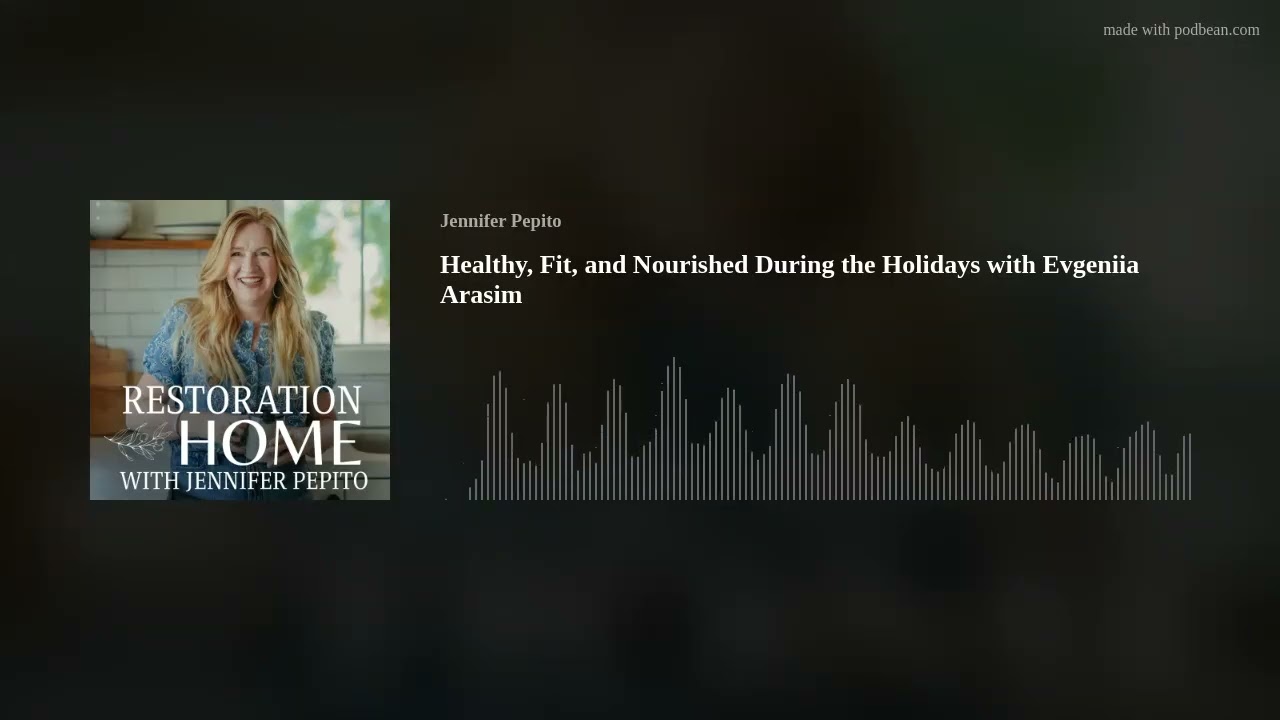 Healthy, Fit, and Nourished During the Holidays with Evgeniia Arasim