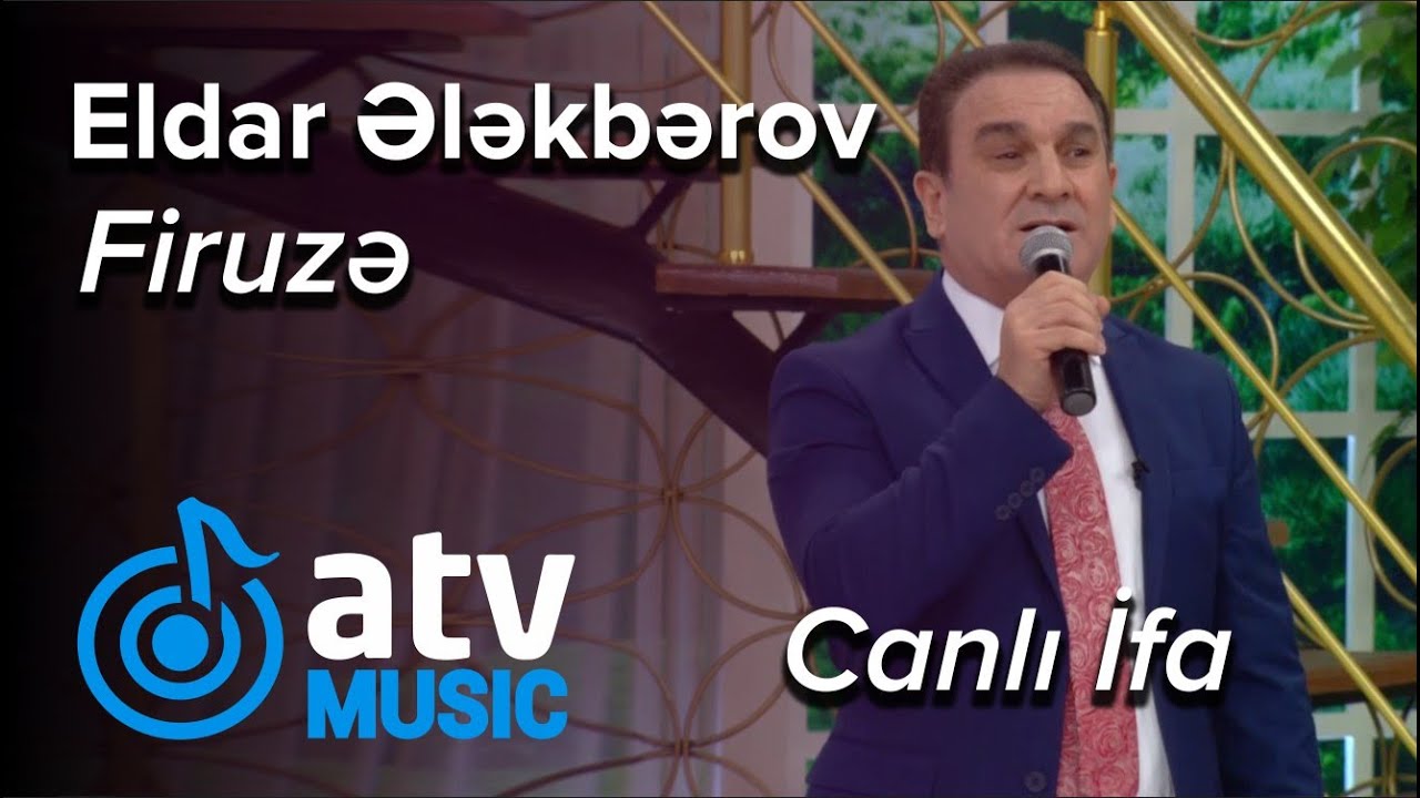 Eldar Ələkbərov - Firuzə   CANLI İFA  (Günün Sədası)