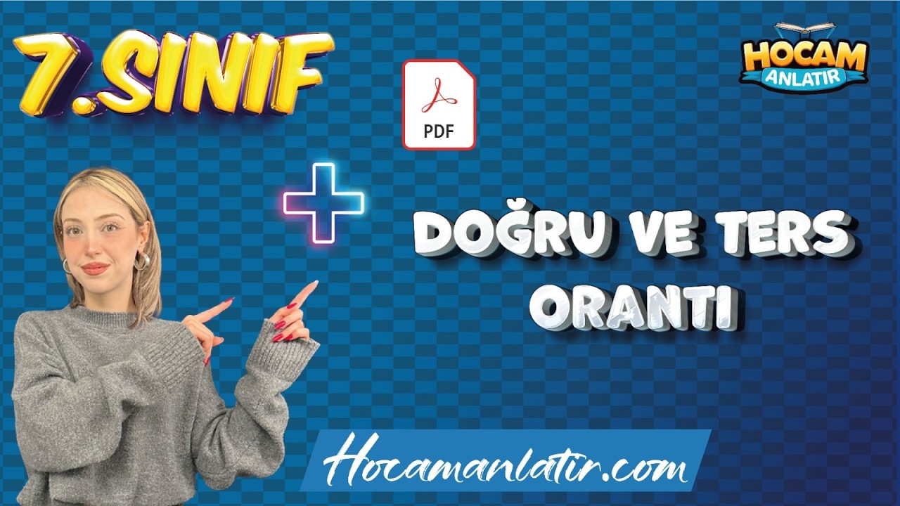 7. Sınıf Matematik | Doğru ve Ters Orantı Konu Anlatımı ve Soru Çözümü #7sınıf #2026