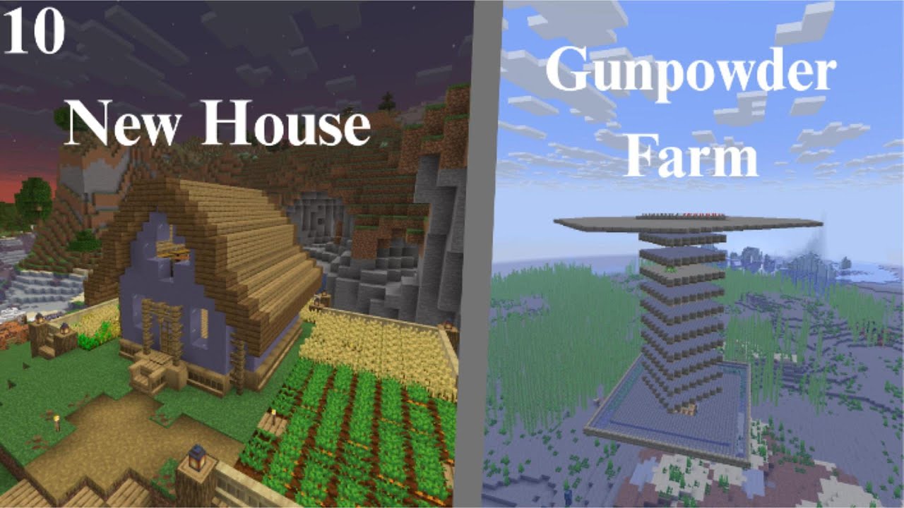 New House and A Gunpowder Farm  | Minecraft Let's Play Episode 10