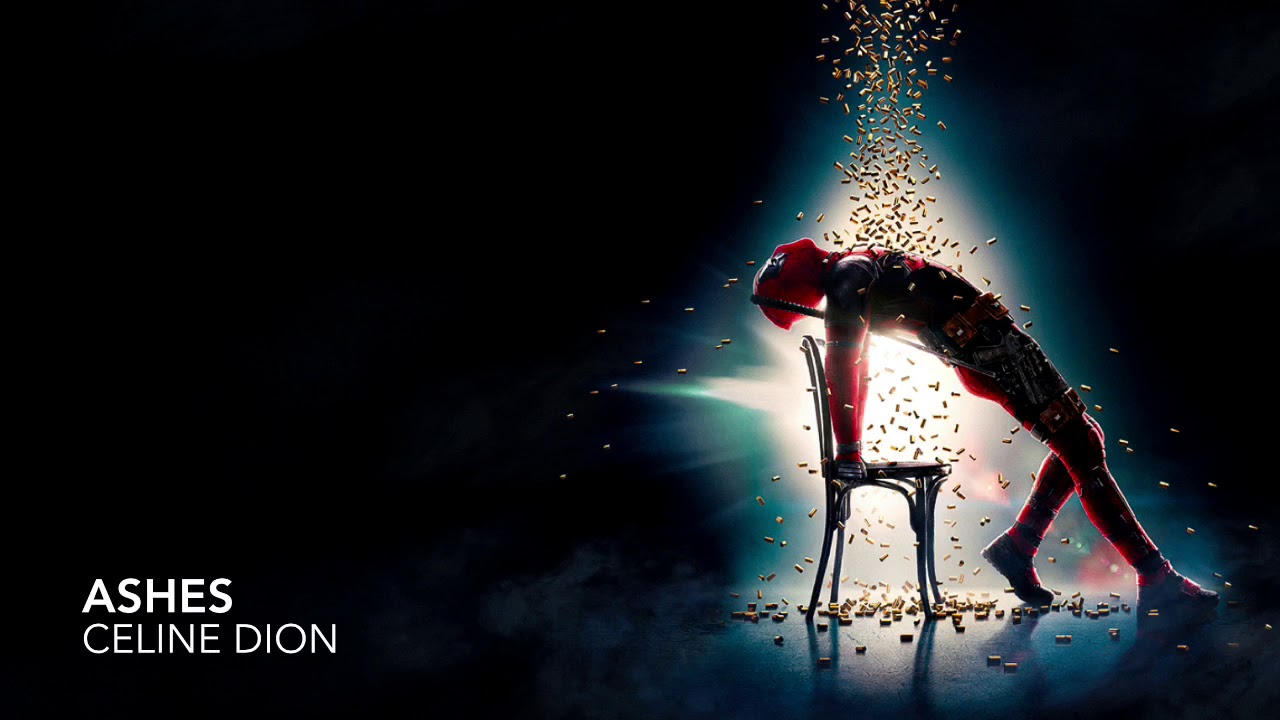 Celine Dion - Ashes (Deadpool 2 Original Motion Picture Soundtrack) (Lyrics)