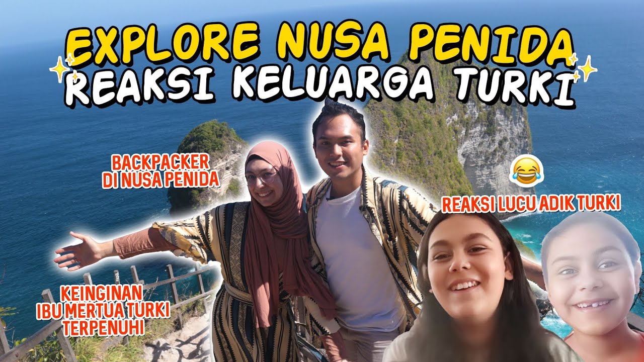 Ke Nusa Penida, Adik Turki sampai bahagia Speechless liat ini 😍