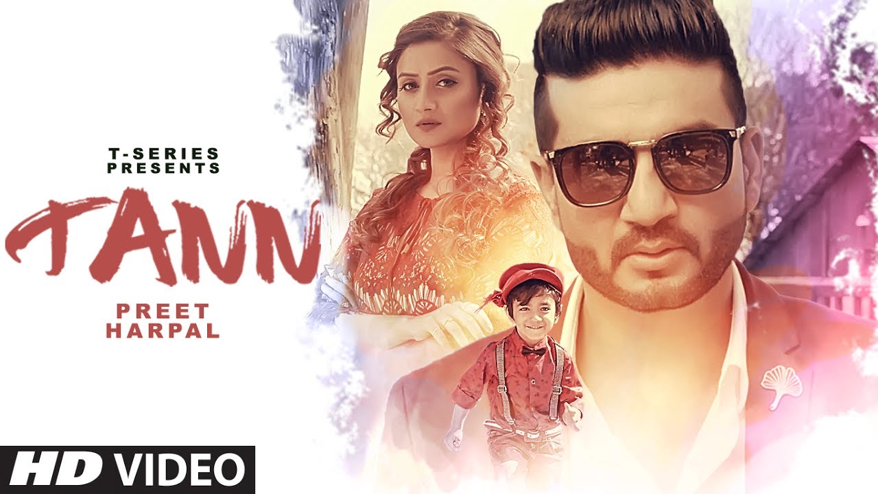 Preet Harpal: TANN Video Song | 