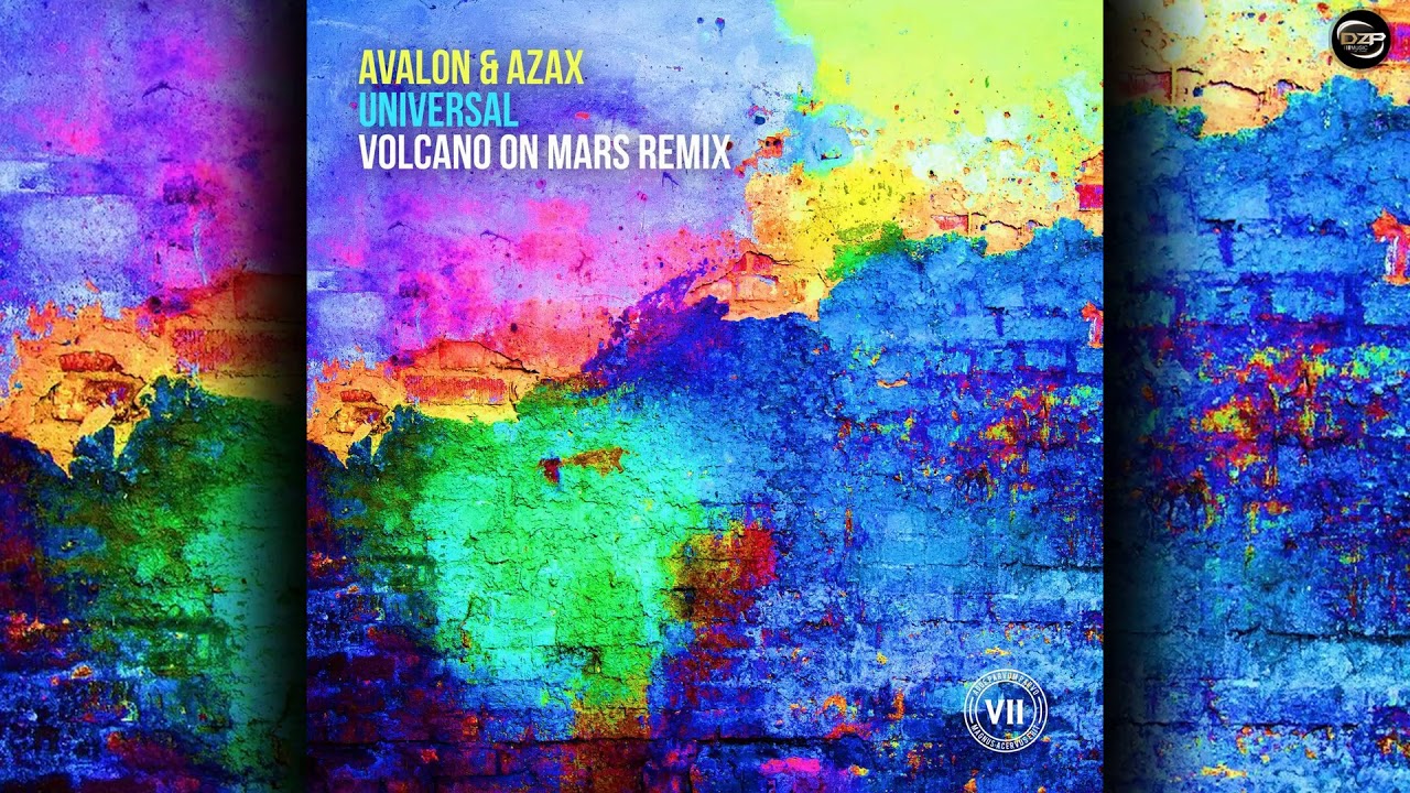 Avalon & Azax - Universal (Volcano On Mars Remix)