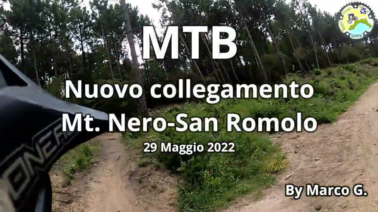 MTB Nuovo Collegamento Mt. Nero - San Romolo (Panoramica)