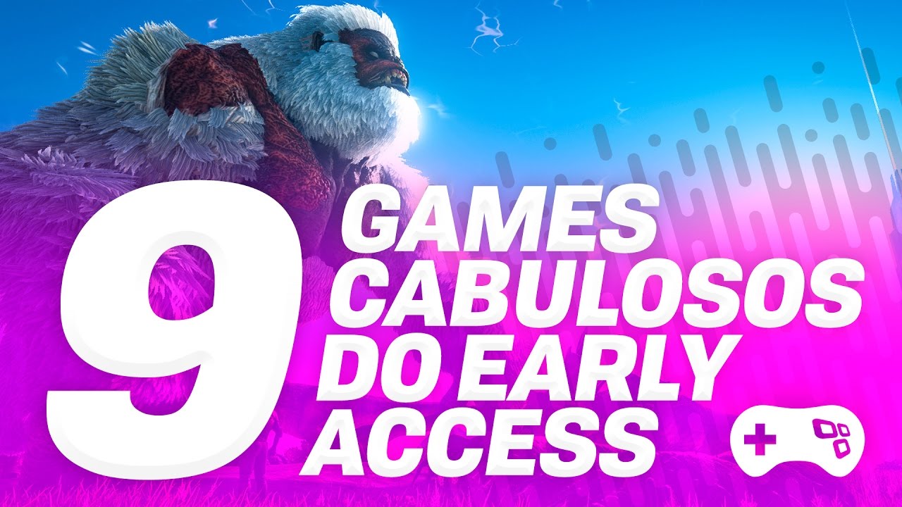 9 GAMES CABULOSOS DO ACESSO ANTECIPADO DO STEAM