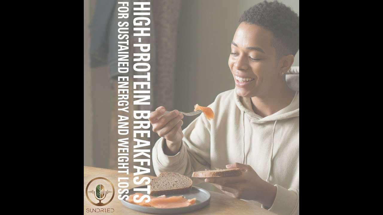 The 10 Best High-Protein Breakfasts for Sustained Energy and Weight Loss