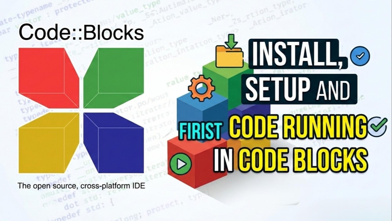 How to Install, Set up & write first code on Code::Blocks