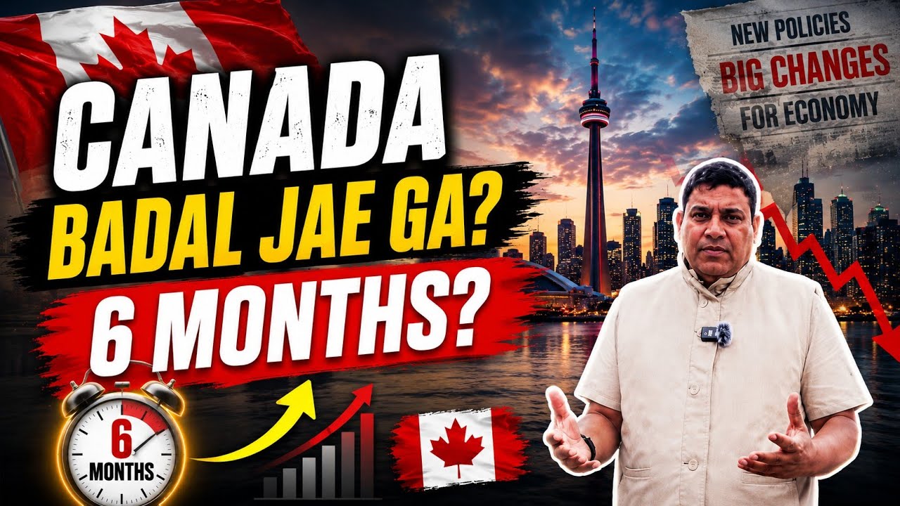 Will the Next Six Months Change Canada?  کینیڈا بدل جائے جائے گا؟ | Canada Ki Baaten 