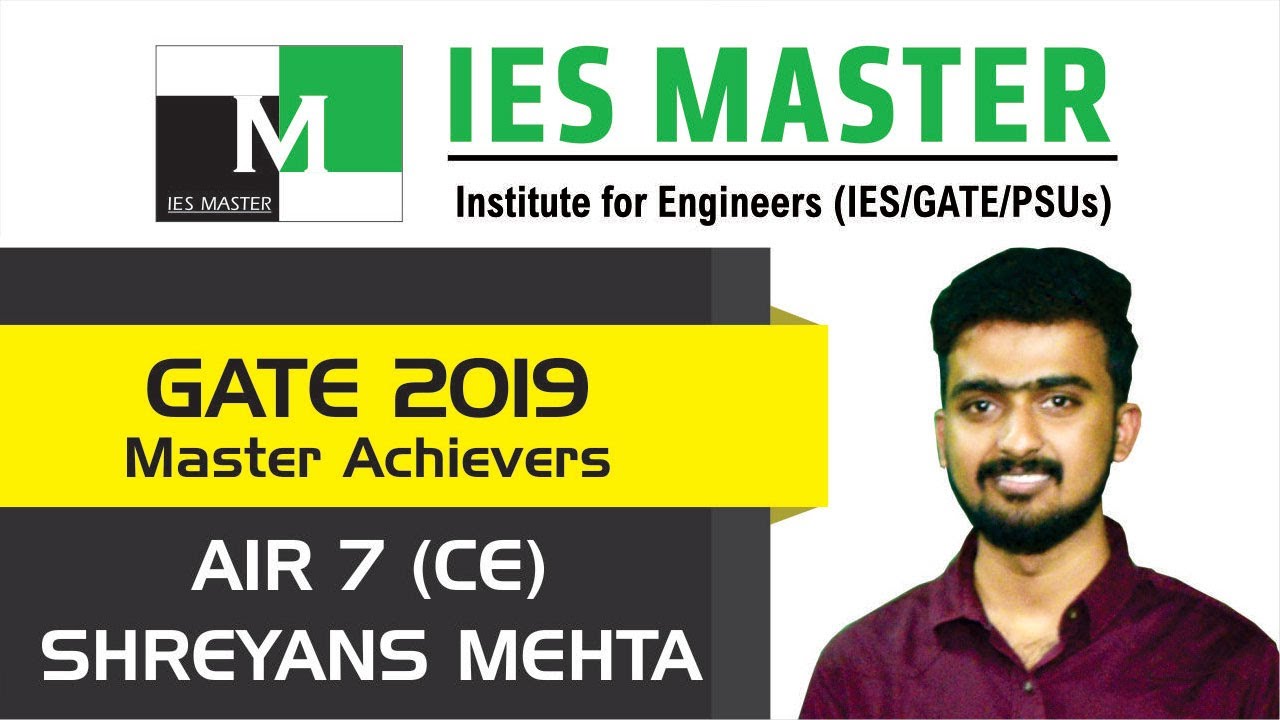 GATE 2019 Topper | Shreyans Mehta AIR 7 (CE) | IES Master Classroom Student