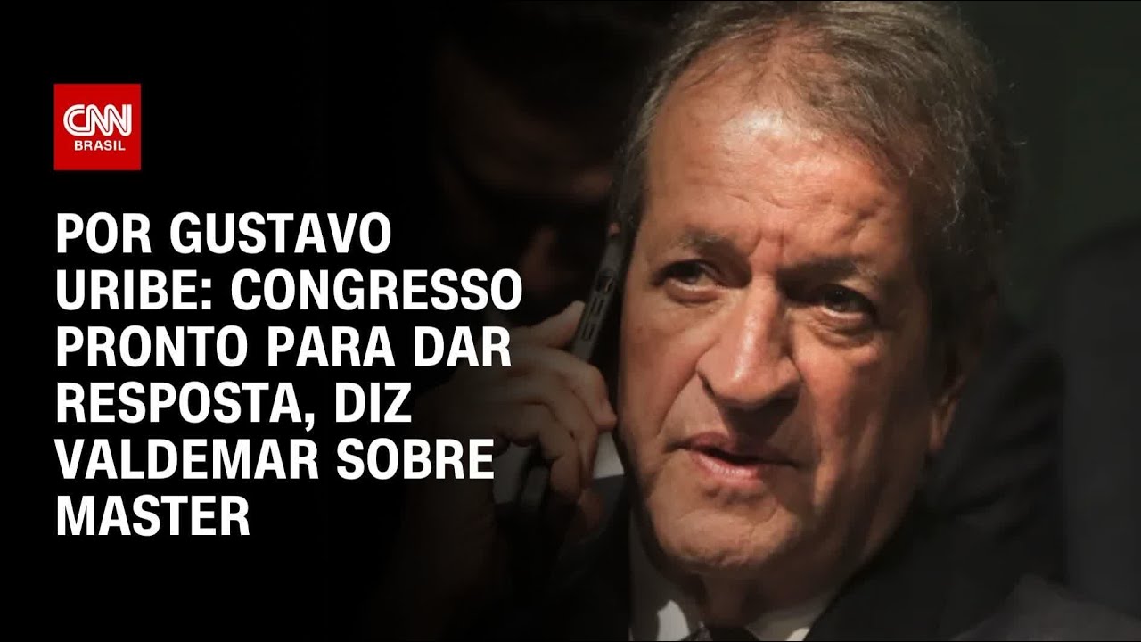 Congresso está pronto para dar resposta, diz Valdemar sobre caso Master | BASTIDORES CNN