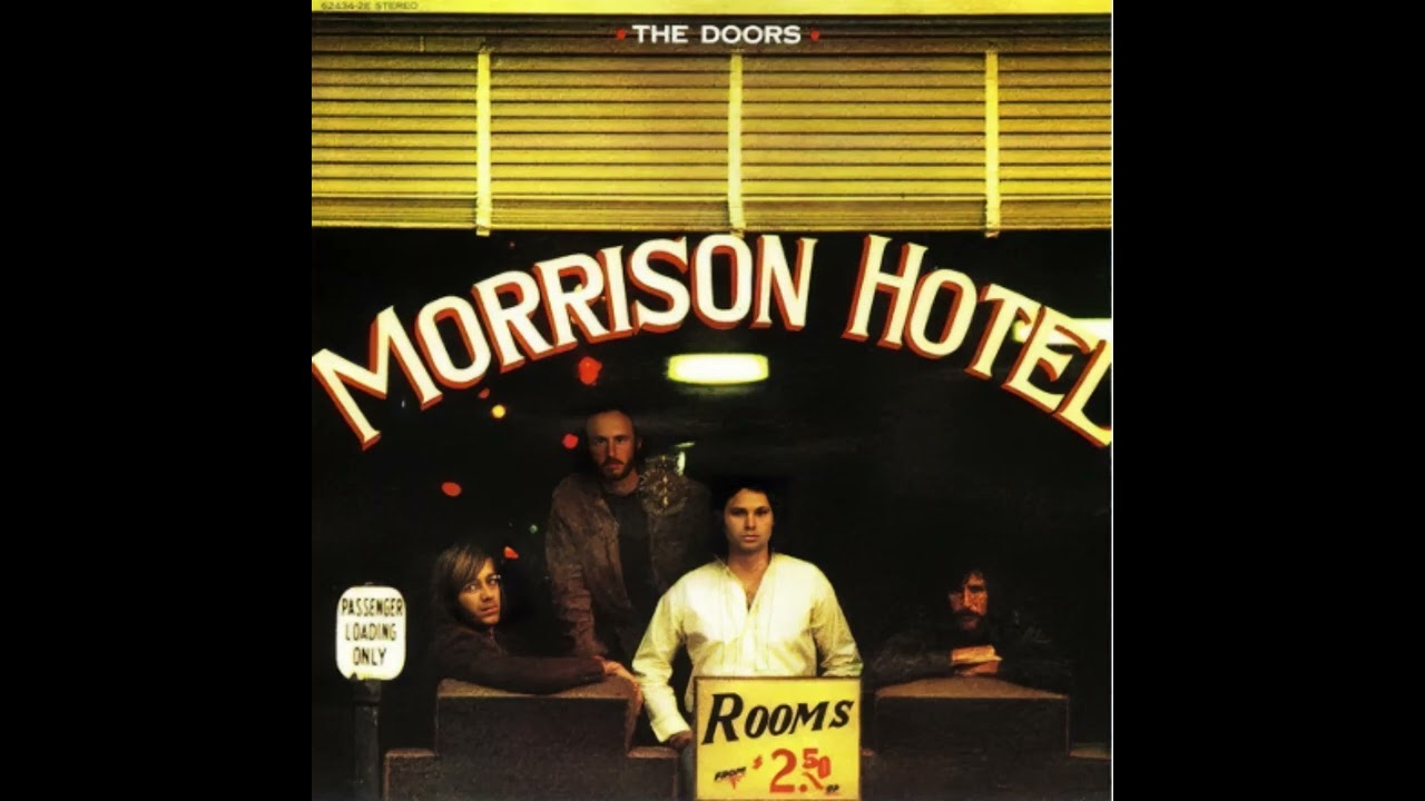 The Doors &ndash; Morrison Hotel -  Full Album -  1970 - 5.1 surround STEREO in