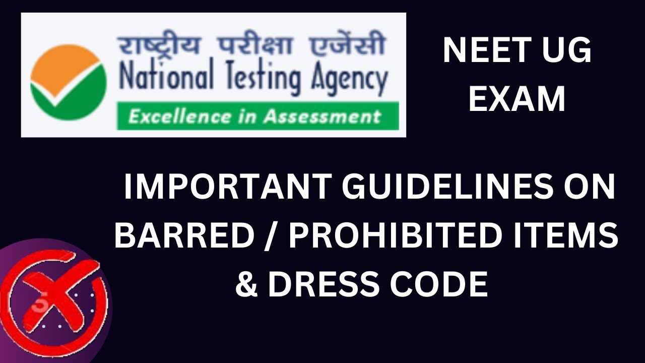 6.  NEET UG 2024 | NTA guidelines on  