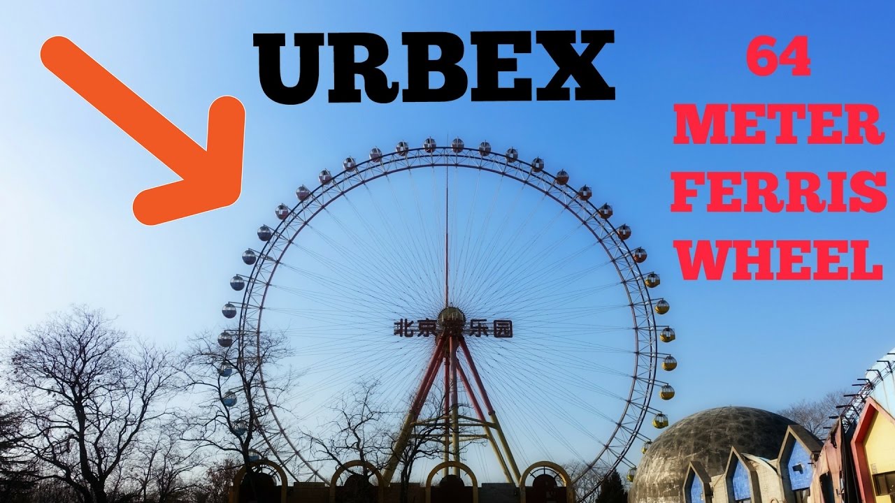 Tallest Abandoned Ferris Wheel in Beijijng - Would You Climb to the Top?