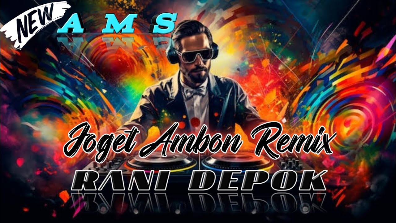 JOGET AMBON REMIX TERBARU | RANI DEPOK