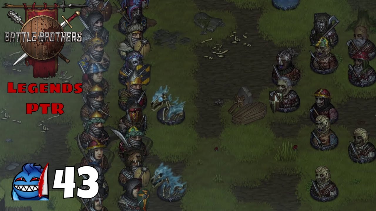 Battle Brothers Legends PTR Mod - Necromancers -  Ep 43 Some Undead CLEAN UP!
