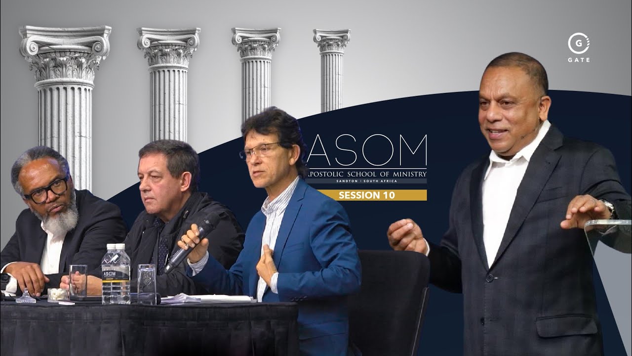 Apostolic School of Ministry Sandton 2025 - Session 10