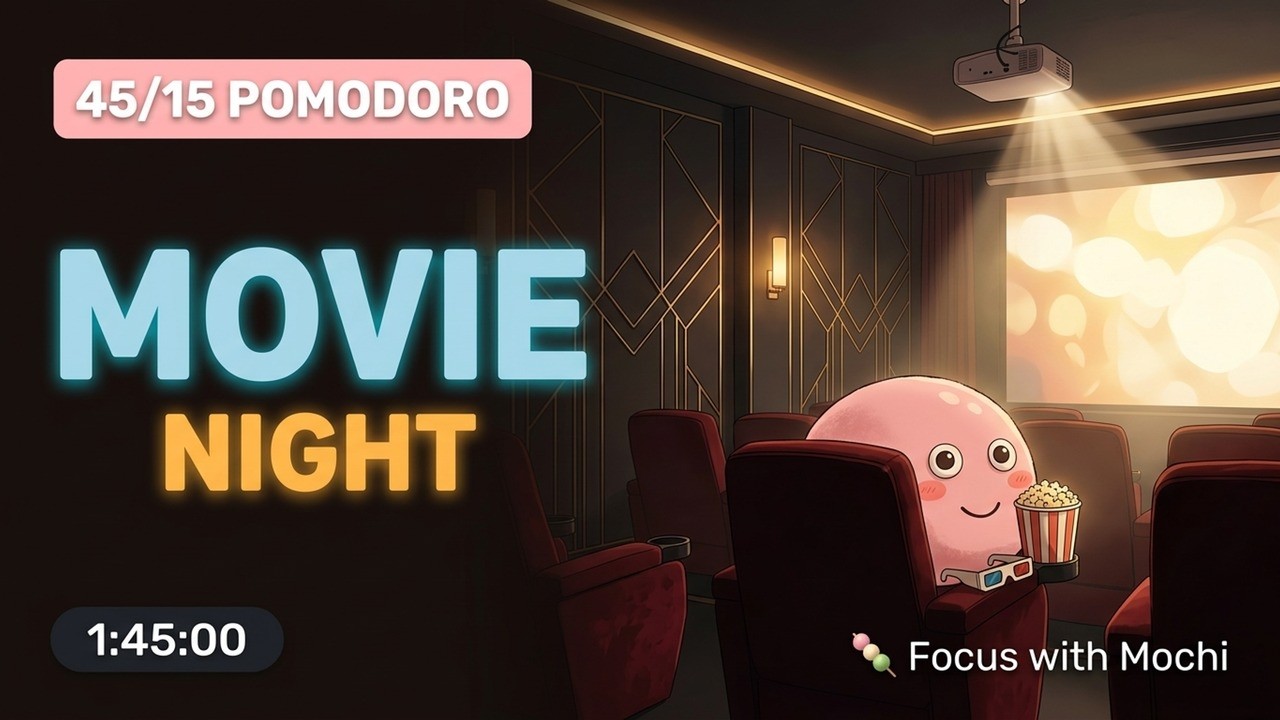 2 Hour Study Session 🎬 Private Cinema Ambience | Dark Mode Focus | Focus with Mochi