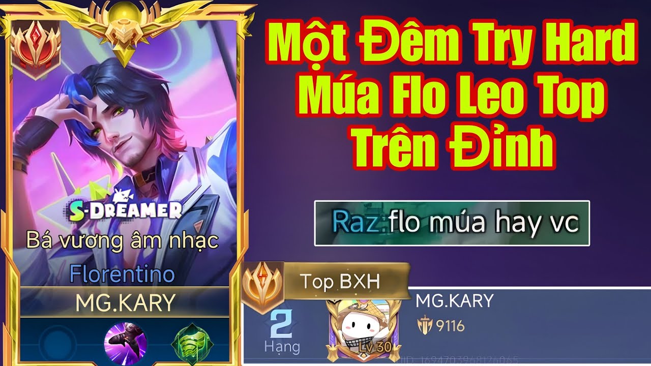 Một Đêm Bật Chế Độ Try Hard Múa Flo Trên Đấu Đỉnh Cao Quyết Tâm Lọt Vào Top 100 Việt Nam