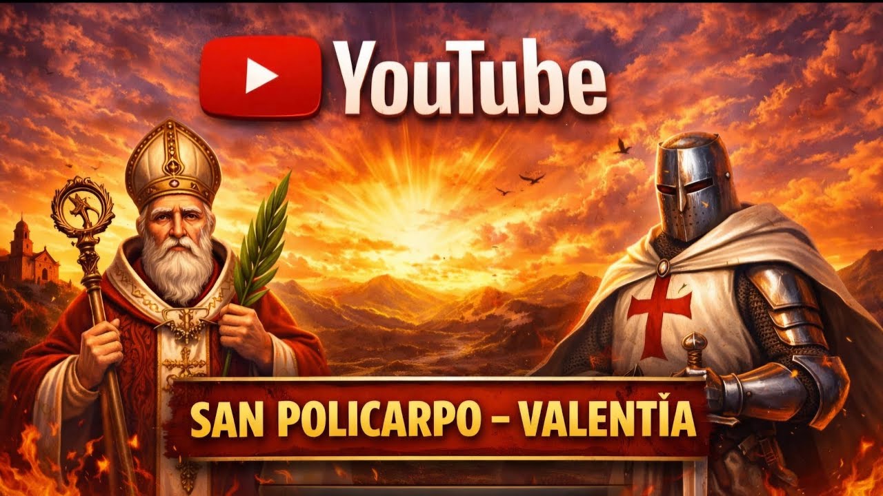 ORACIÓN A SAN POLICARPO - VALENTÍA 