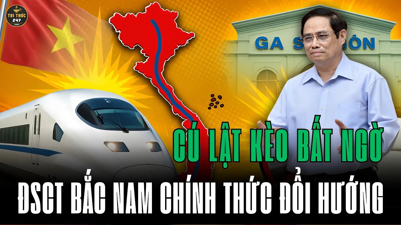 Bất Ngờ: Đường Sắt Cao Tốc Bắc Nam Thay Đổi Lớn! Ga Sài Gòn Hồi Sinh | Tri Thức 247