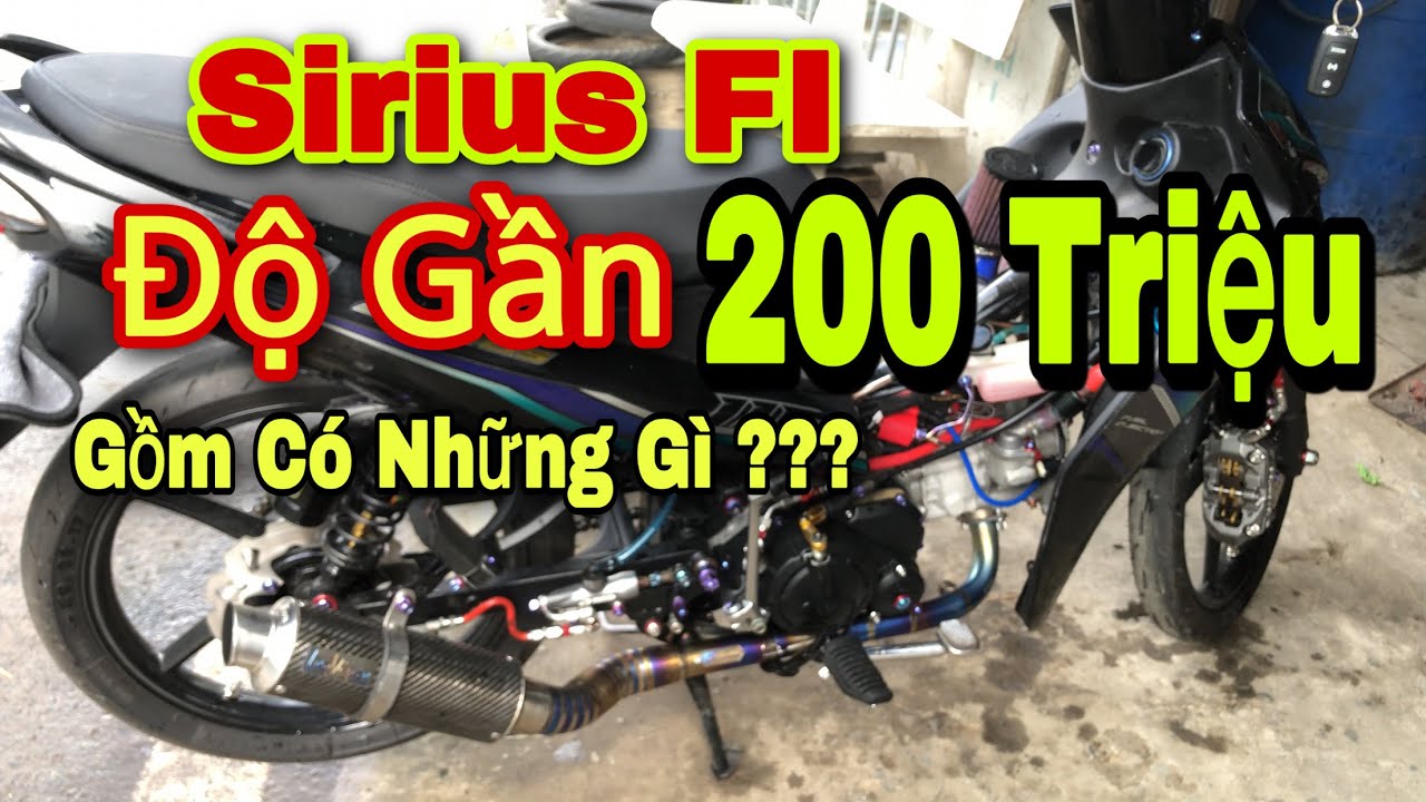 Sirius FI 62 Tự Do 4V Độ Gần 200 Triệu