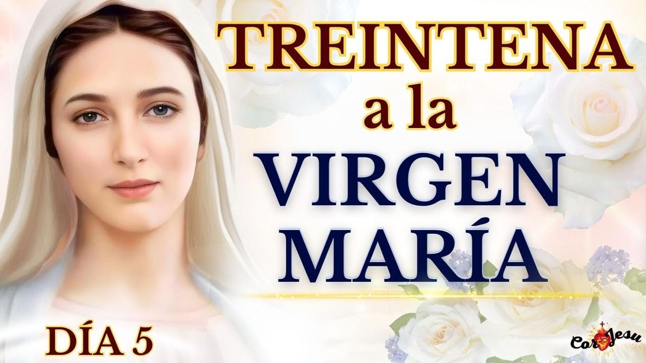 🔴🕊️DÍA 5 - TREINTENA A LA SANTÍSIMA VIRGEN | ROSARIO Y TREINTENA | LA HORA DE MARÍA🌹