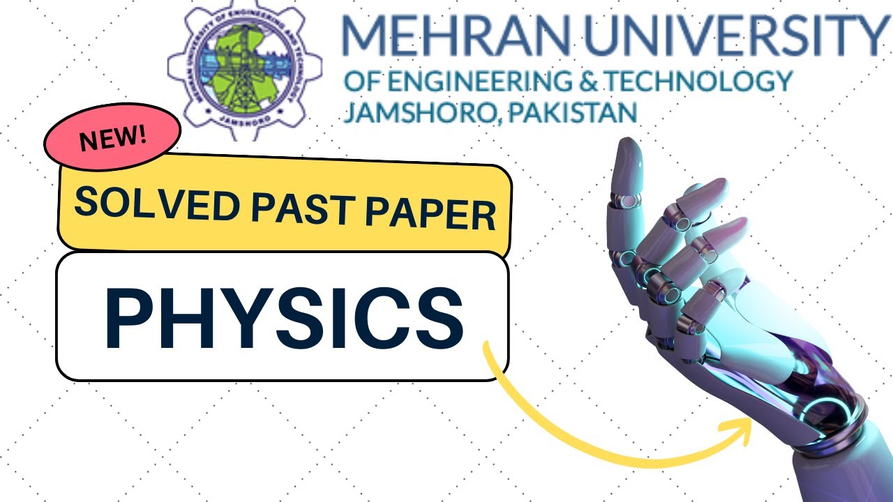 MUET jamshoro entry test 2020. Physics Questions. For session 2020-21