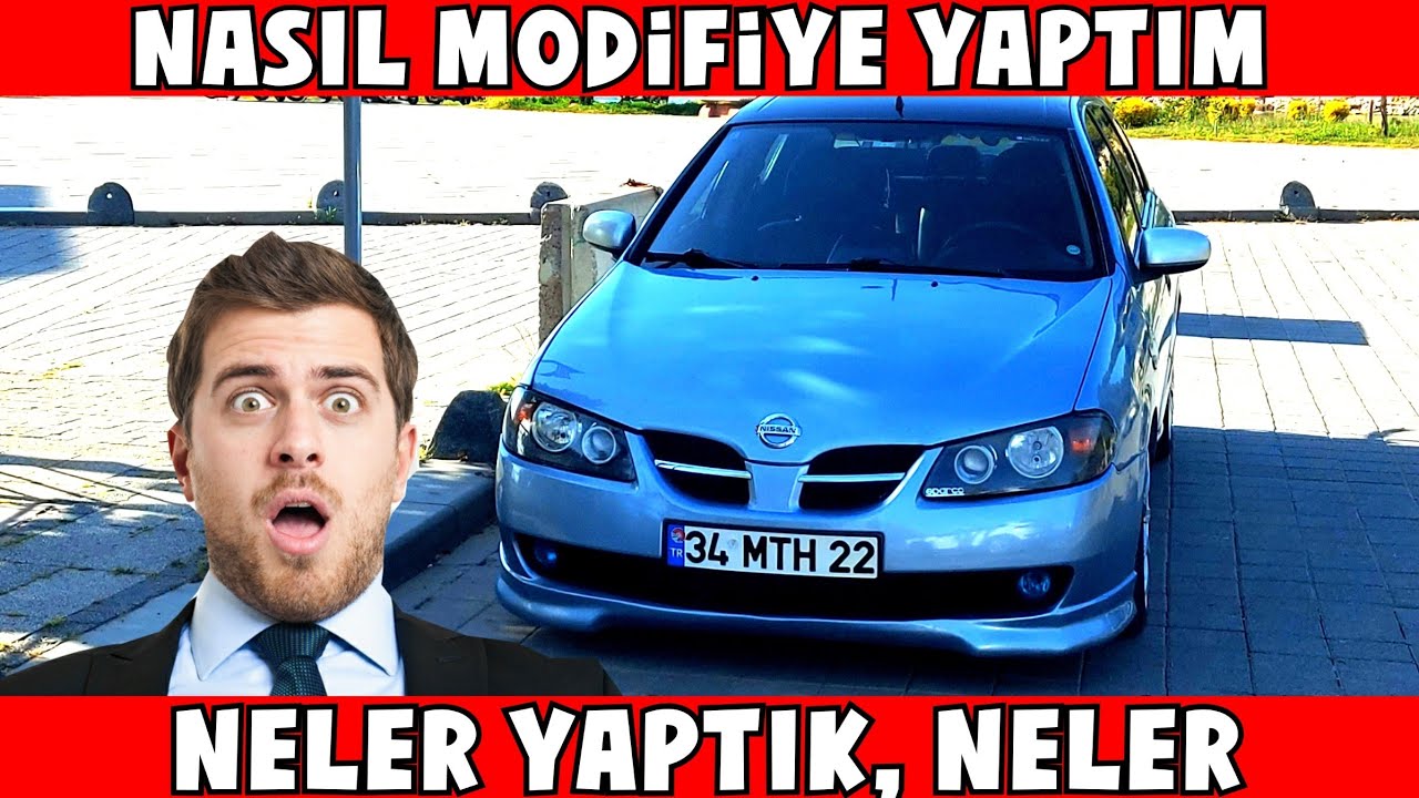 NELER YAPTIK, NELER / NASIL MODİFİYE YAPTIM / Nissan Almera N16 / 4K / Hobi Car