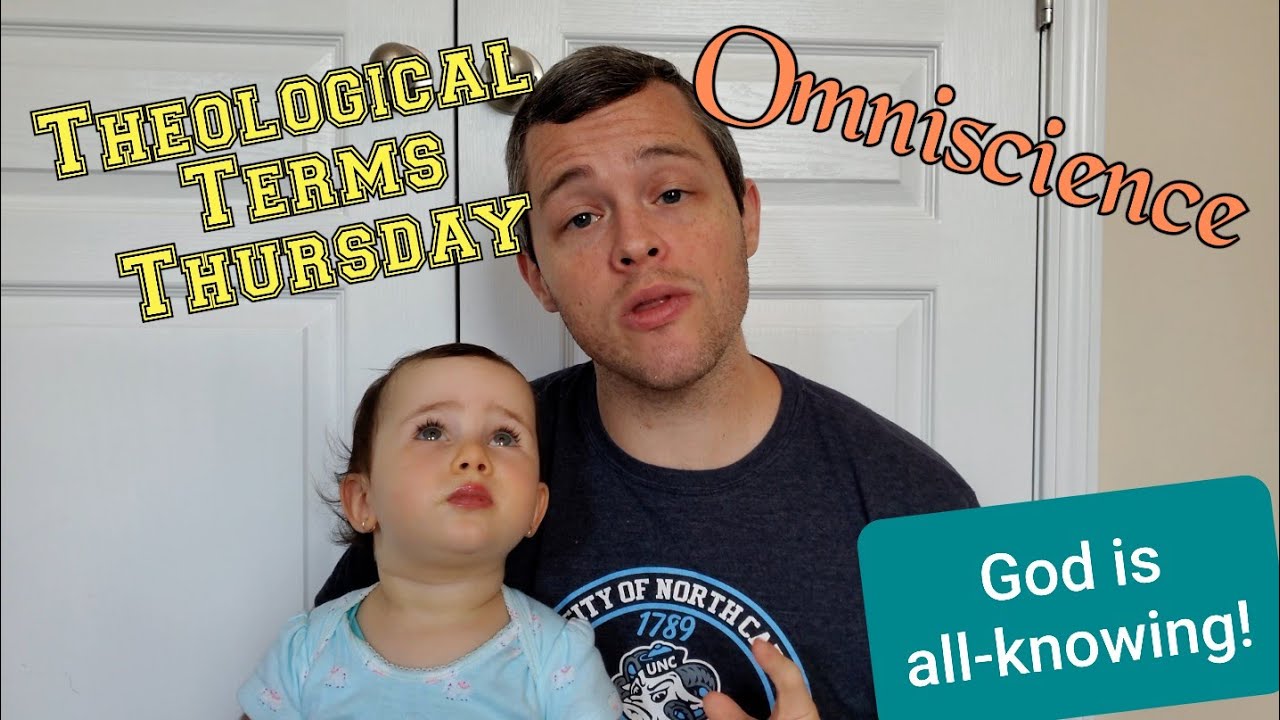 What is Omniscience? Theological Terms Thursday with Gloria!