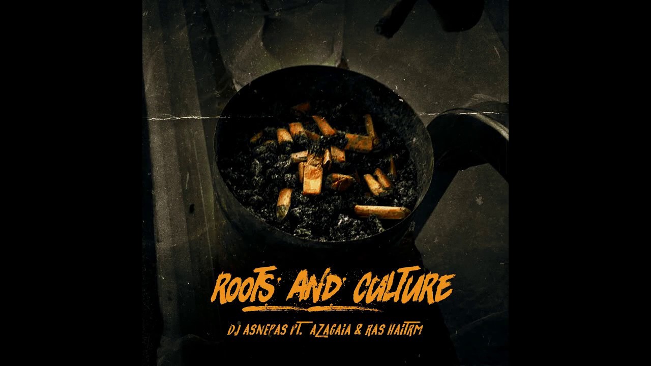 DJ Asnepas Ft. Azagaia & Ras Haitrm - Roots And Culture | (Áudio) | 2019 🇲🇿