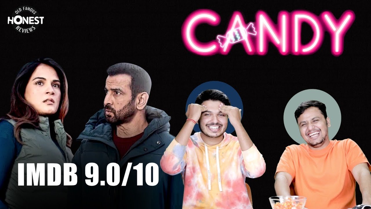 Honest Review: Candy | Ronit Roy, Richa Chadha | Candy Web Series Review | Shubham & Rrajesh| MensXP