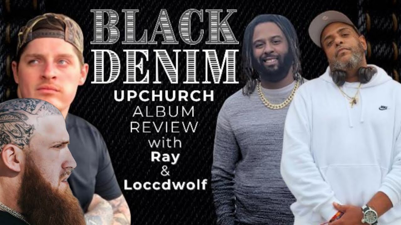 "BLACK DENIM Pt.2👀 | Upchurch & Chris Hosier Set the Tone! (Feat. Special Guest)"