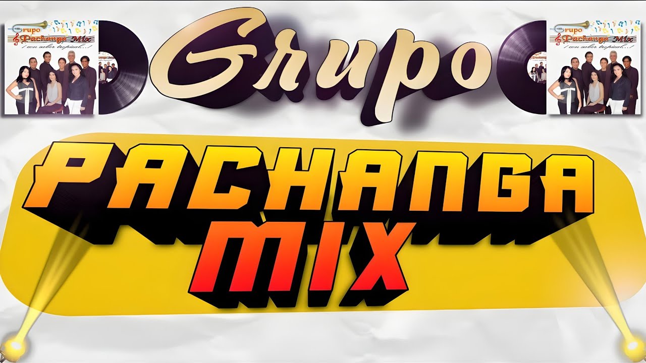🟡 MIX GRUPO PACHANGA MIX | MUSICA DE CUCUTA COLOMBIA (By Dj Fernando Rojas Mix) #mixcucuteño