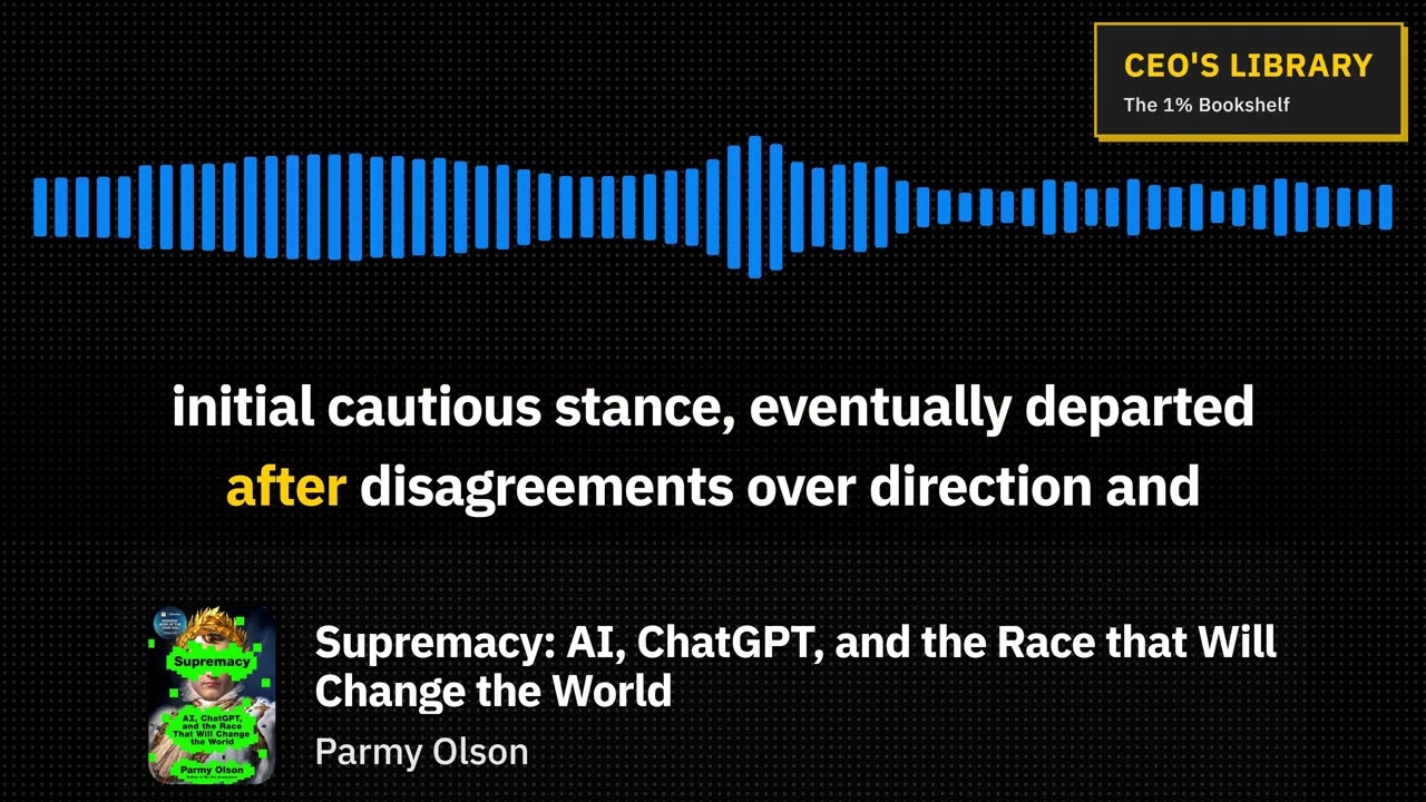 Supremacy: AI, ChatGPT, and the Race that Will Change the World - Olson - CEO's Library