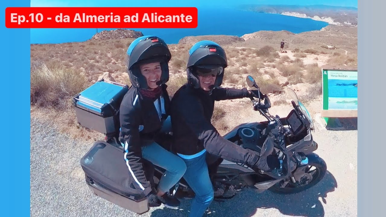 Andalusia in moto - Ep.10 - da Almeria ad Alicante 😎
