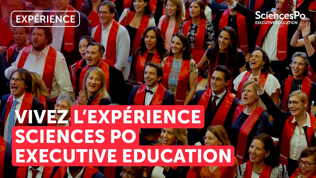 Vivez l'expérience Sciences Po Executive Education