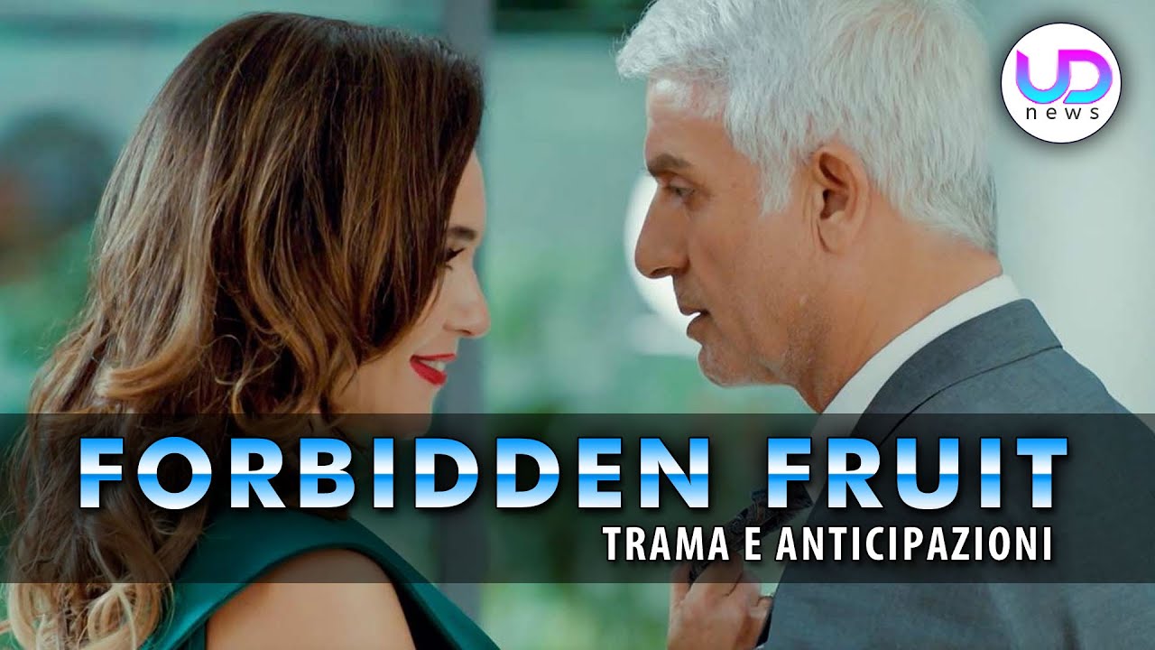 Forbidden Fruit, Anticipazioni: Chi E' Sevda E Cosa Nasconde!