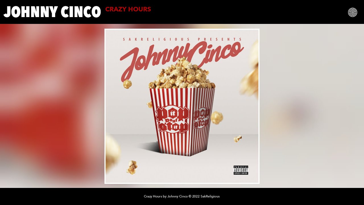 Johnny Cinco - Crazy Hours (Official Audio)