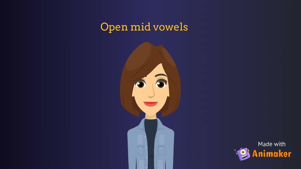 Video 5 Open mid vowels