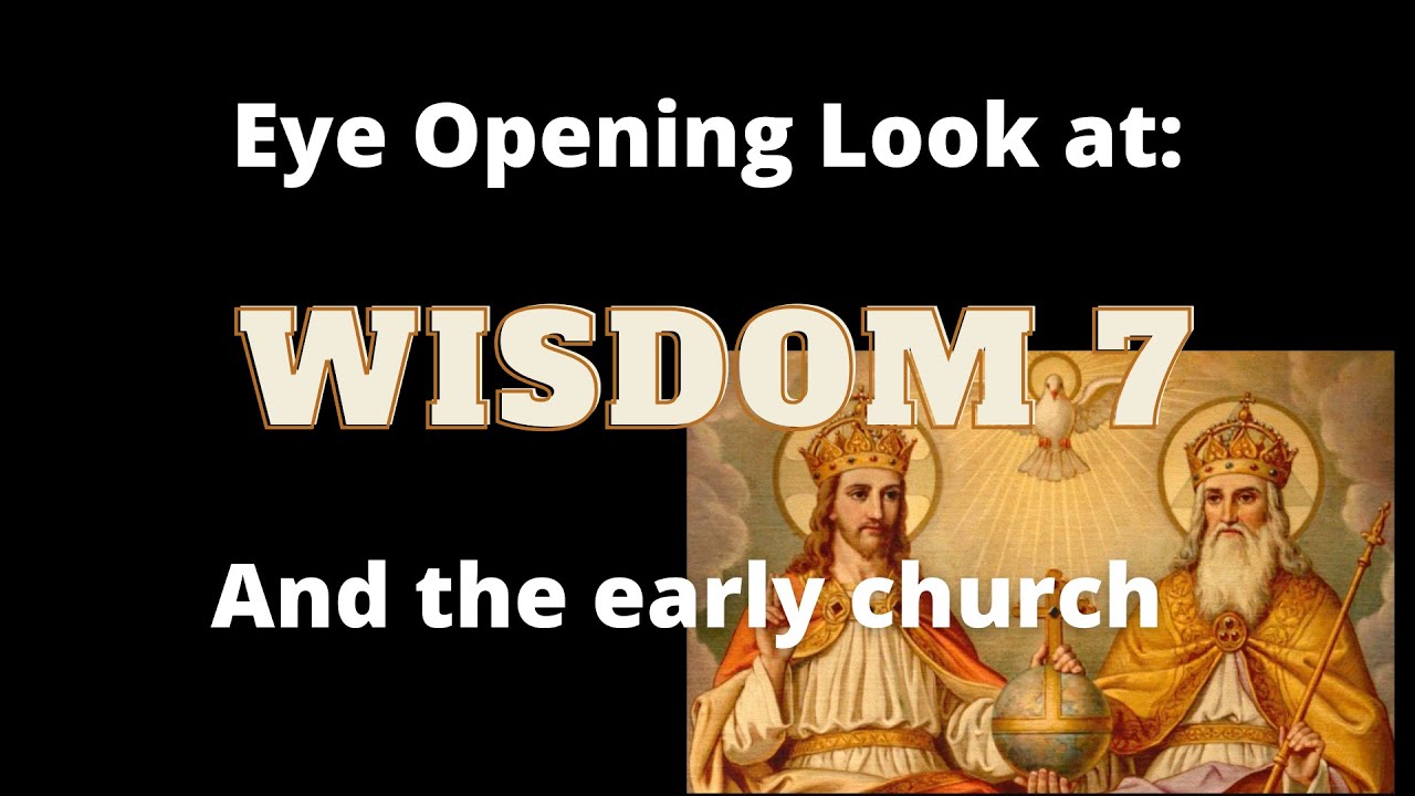 Wisdom 7, the Trinity, and the Early Church