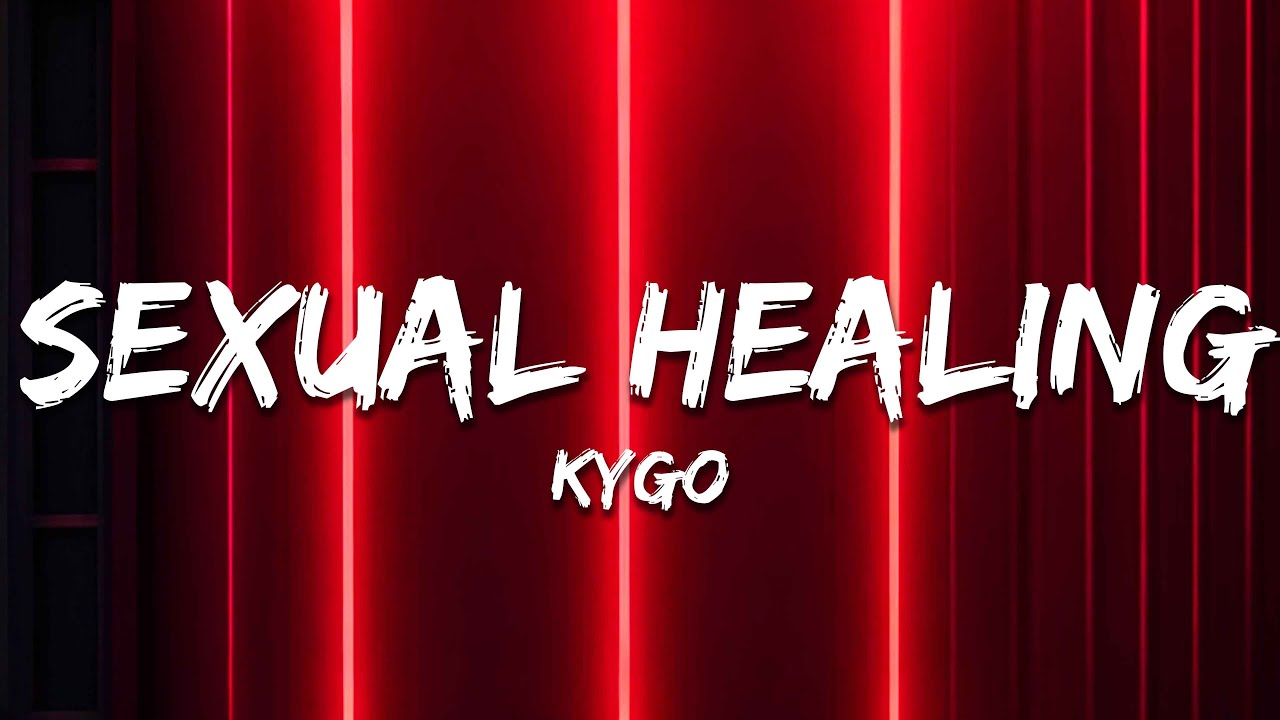 Marvin Gaye, Kygo - Sexual Healing (Lyrics)