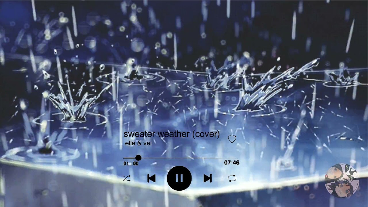 sweater weather - the neighborhood (cover by elle&vel)