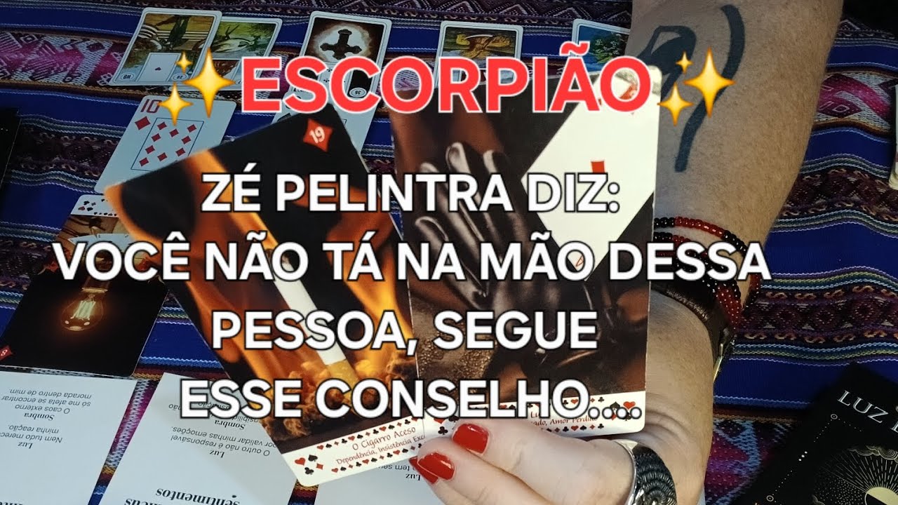 ESCORPIÃO✨️ ESSA PESSOA É TÓXICA PORQUE QUER SER ASSIM, ENTÃO VEJA O QUE SEU ZÉ ACONSELHA...