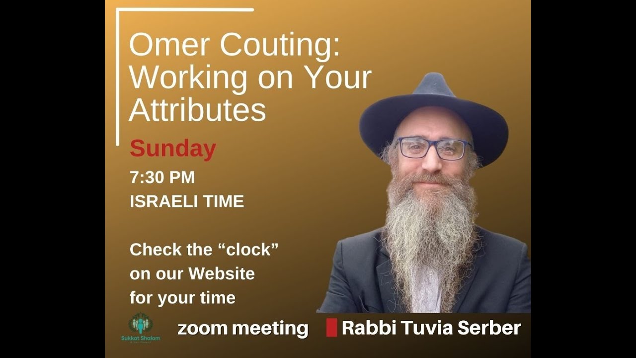 Omer counting: working on your attributes
