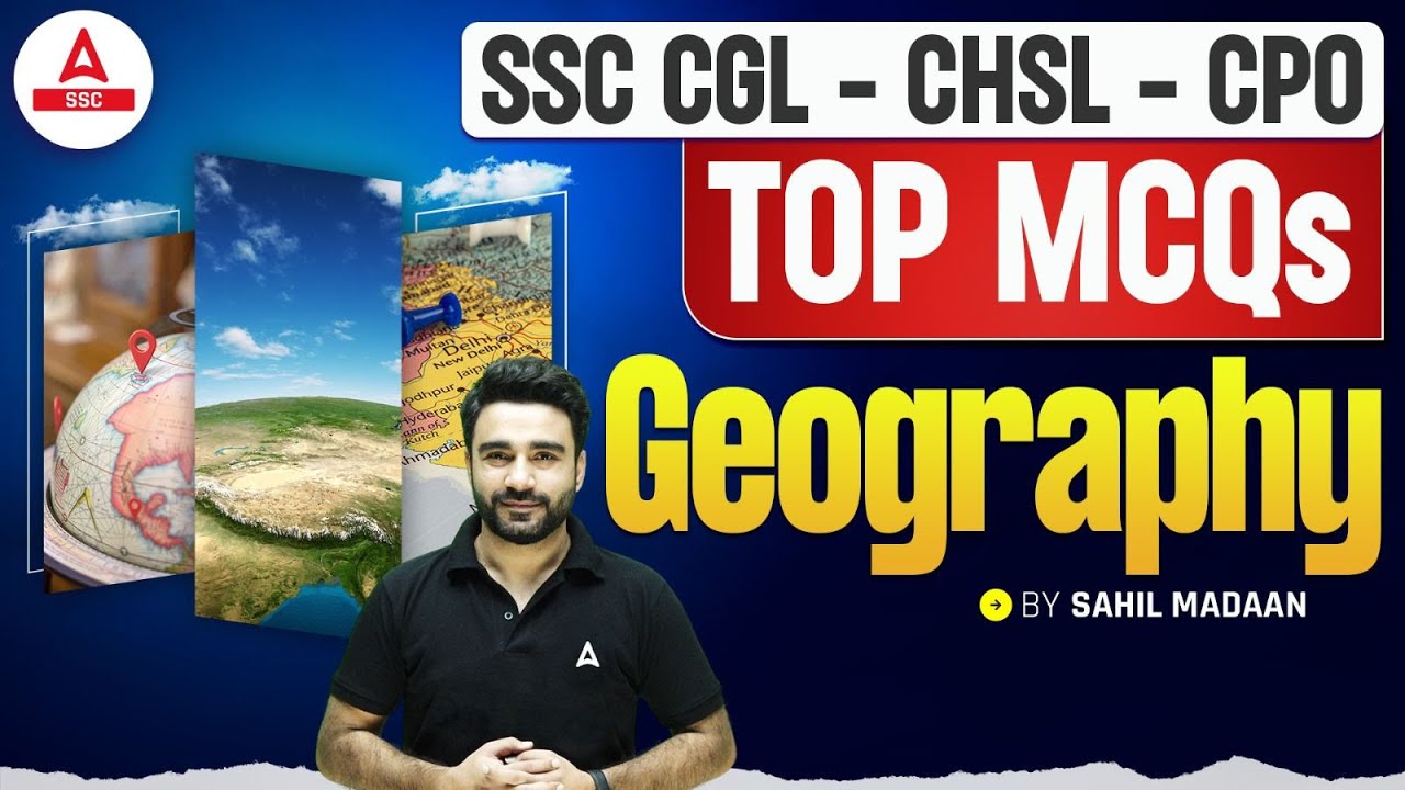 Geography Best MCQs for SSC CGL/ CHSL/ CPO Exam 2024 | GK GS By Sahil Madaan