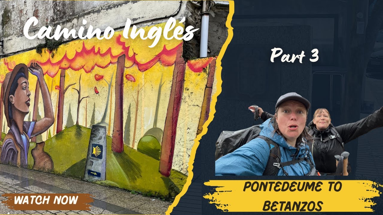 Camino Inglés Part 3 Pontedeume to Betanzos #pilgrimage #camino #spain