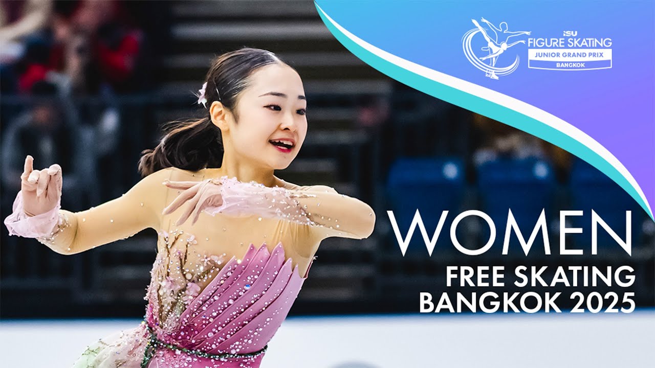 Junior Women Free Skating | Bangkok 2025 | #JGPFigure