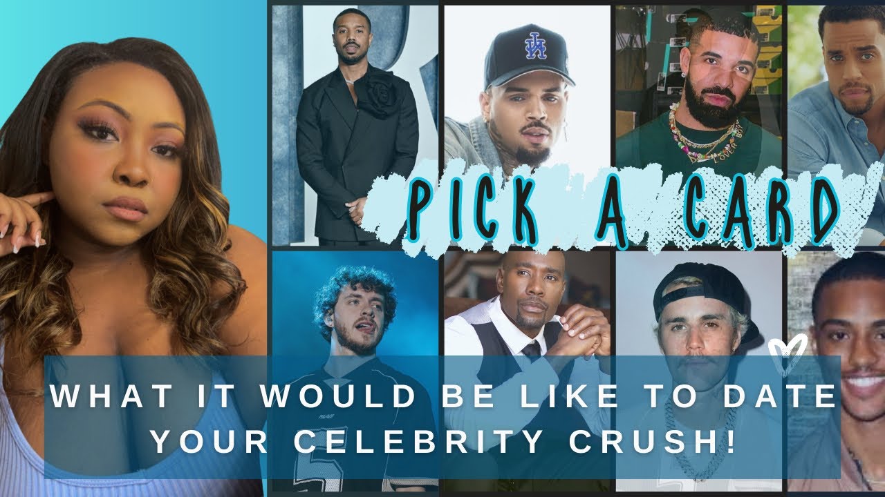 PICK A CARD: What Would It Be Like To Date Your Celebrity Crush?!!! 😍💋🌹🌹
