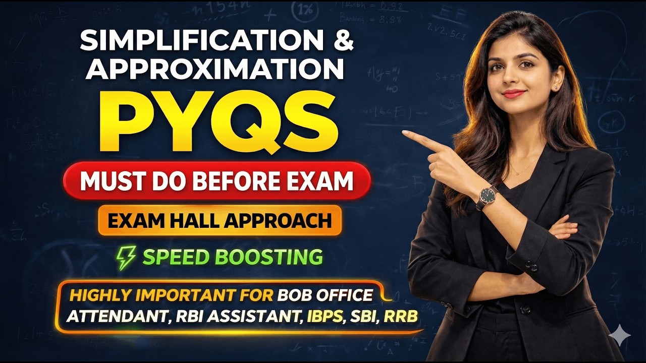 Simplification and Approximation  | PYQs asked in 2025| Bank Foundation 2026 Quant| SBI|IBPS|RRB|RBI